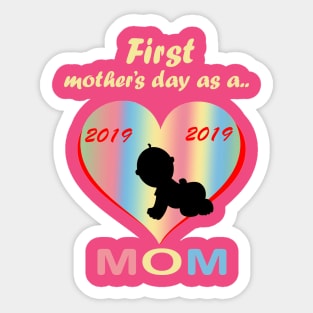 Mummy's first mother's day t-shirt Sticker